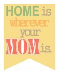 Wherever Mom Is