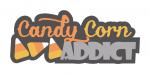 Candy Corn Addict Title