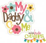 Daddy and Me Girl Title