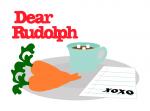 Dear Rudolph