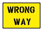 Wrong Way Sign