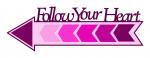 Follow Your Heart Arrow