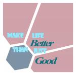 Make Life Better Overlay