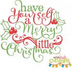 Have Yourself a Merry Little Christmas