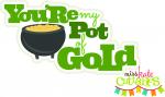 You're my Pot of Gold Title