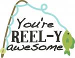 You're "Reel"y Awesome