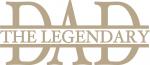 For Dad Collection: The Legendary Dad