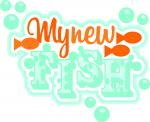 My New Fish Title
