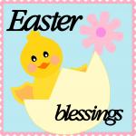 Easter Blessings