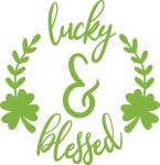 Lucky & Blessed