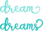 Dream Dreams