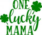 One Lucky Mama