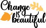 Change is Beautiful