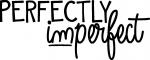 Perfectly Imperfect 1