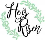 He Is Risen