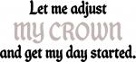 Adjust my Crown