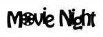 Movie Night