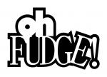 Oh Fudge