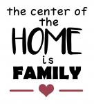 Family is Center
