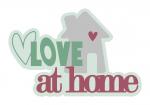 Love at Home Title