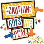 Caution: Boys at Play Title
