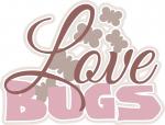 Love Bugs