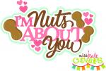 I'm Nuts About You Title