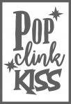 Midnight Kisses Collection: Pop Clink Kiss