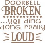 Home Signs Collection: Door Bell Broken