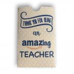 Teacher Gift Card Holders Collection: Amazing Teacher