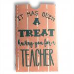 Teacher Gift Card Holders Collection: Treat Teacher