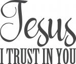 Jesus I Trust in You