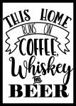 Coffee, Whiskey, and Beer