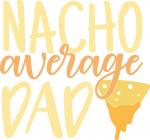 Nacho Average Dad