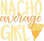Nacho Average Girl