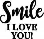 Smile I Love You