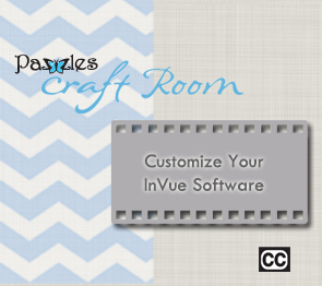 Customizing your InVue Software