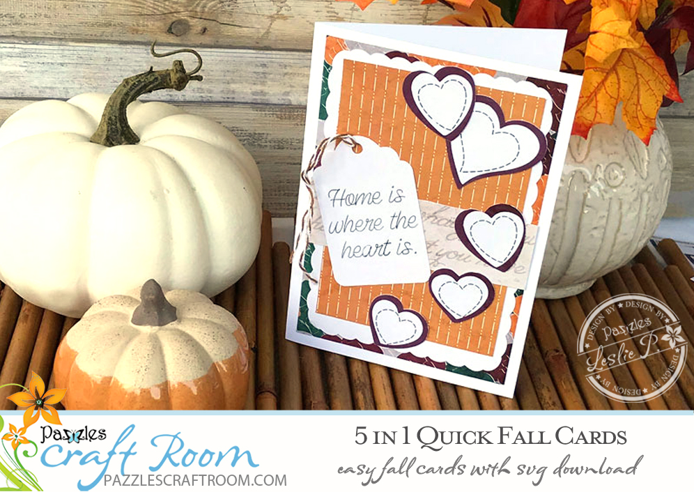 Pazzles DIY 5 Quick Fall Cards with instant SVG download. Compatible with all major electronic cutters including Pazzles Inspiration, Cricut, and SIlhouette Cameo. Design by Leslie Peppers.