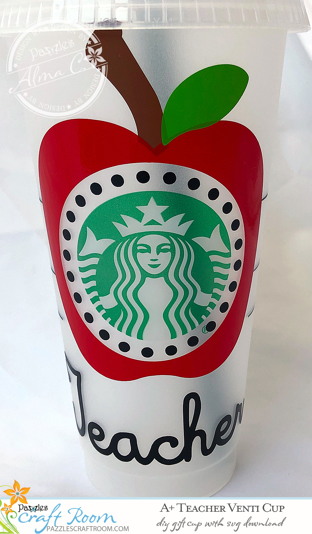 Pazzles DIY Coffee Cup Teacher Gift with instant SVG download. Compatible with all major electronic cutters including Pazzles Inspiration, Cricut, and Silhouette Cameo. Design by Alma Cervantes.