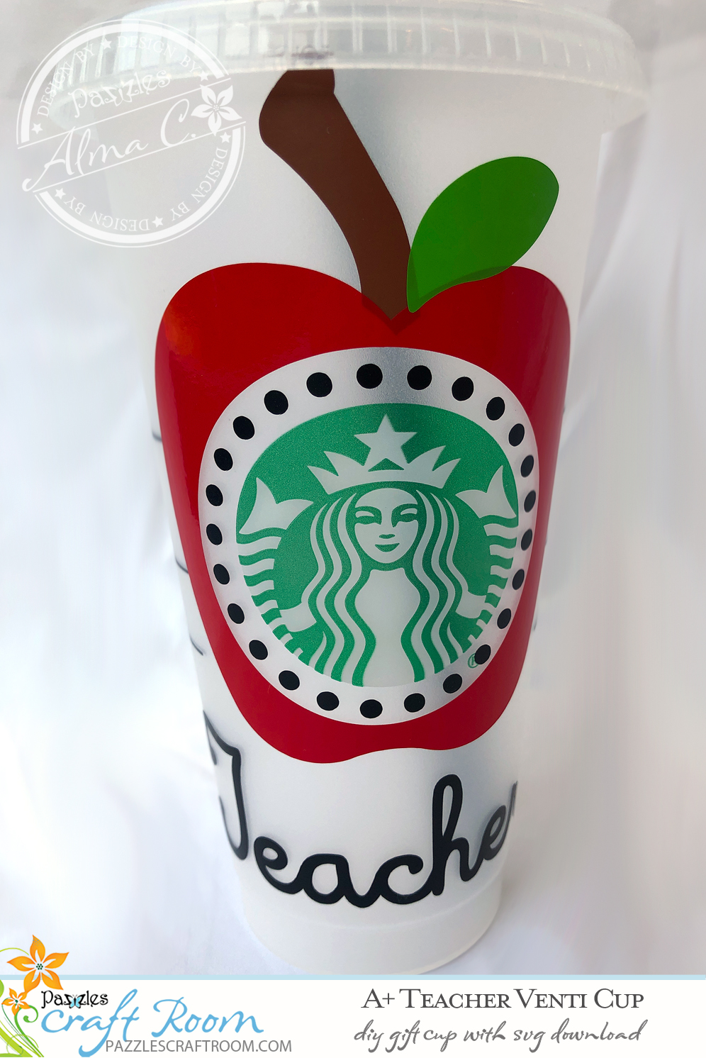 Pazzles DIY Coffee Cup Teacher Gift with instant SVG download. Compatible with all major electronic cutters including Pazzles Inspiration, Cricut, and Silhouette Cameo. Design by Alma Cervantes.