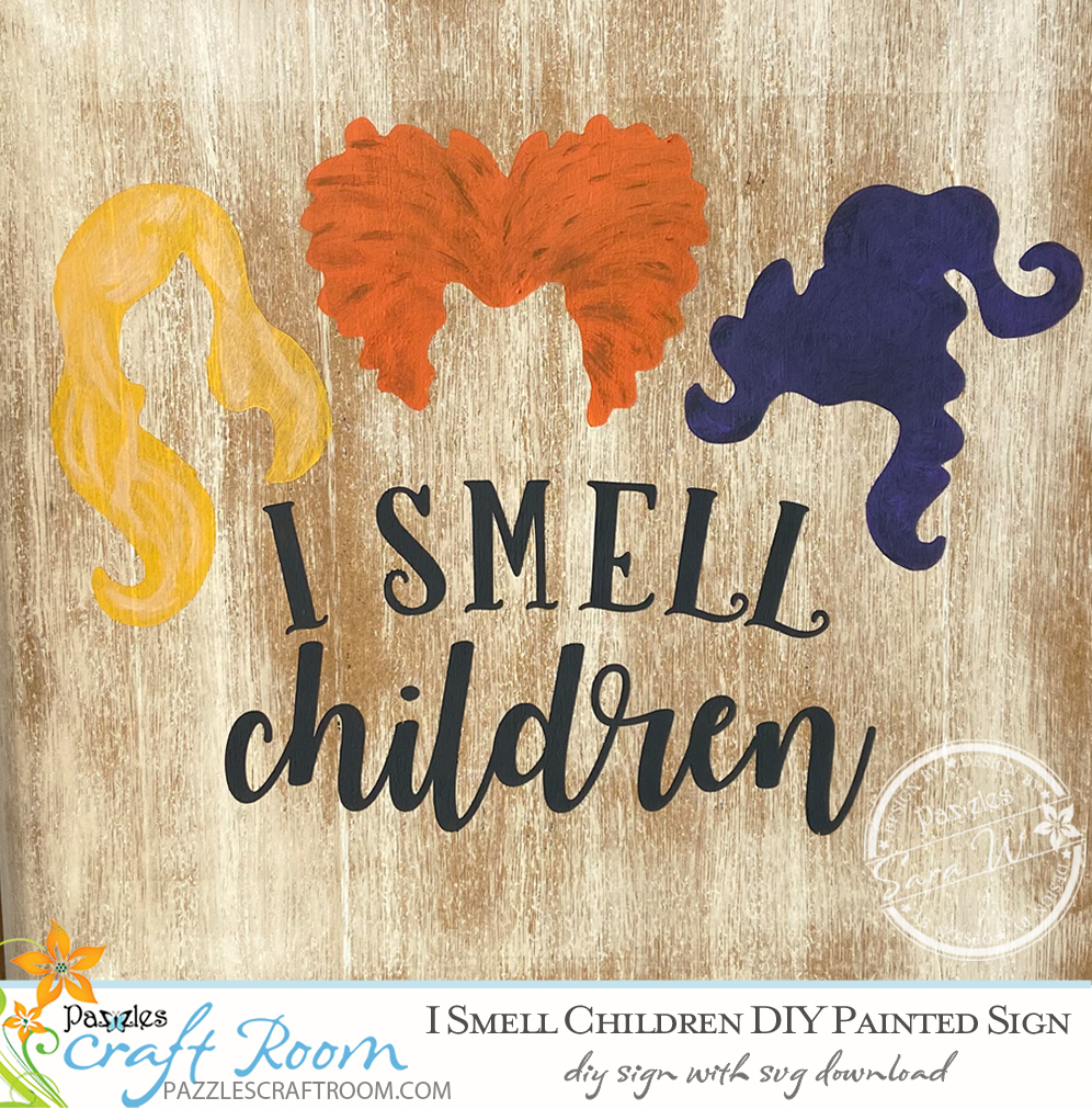 Pazzles I Smell Children Halloween DIY Painted Sign with instant SVG download. Compatible with all major electronic cutters including Pazzles Inspiration, Cricut, and Silhouette Cameo. Design by Sara Weber.