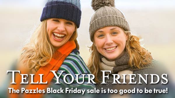 Tell Your Friends About the Pazzles Black Friday Sale