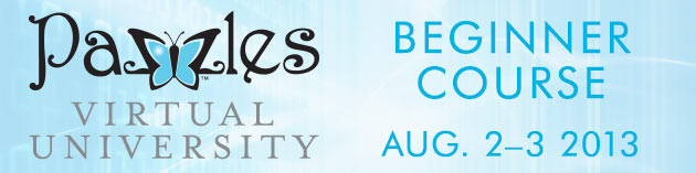 Pazzles Virtual University Beginner Course, August 2-3, 2013