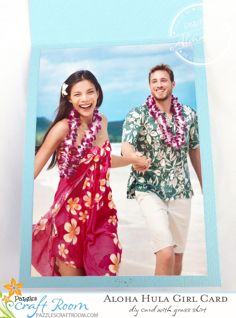 Pazzles DIY Aloha Hula Girl Card by Alma Cervantes