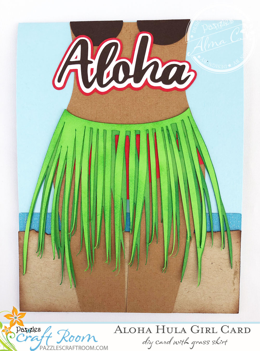 Pazzles DIY Aloha Hula Girl Card by Alma Cervantes