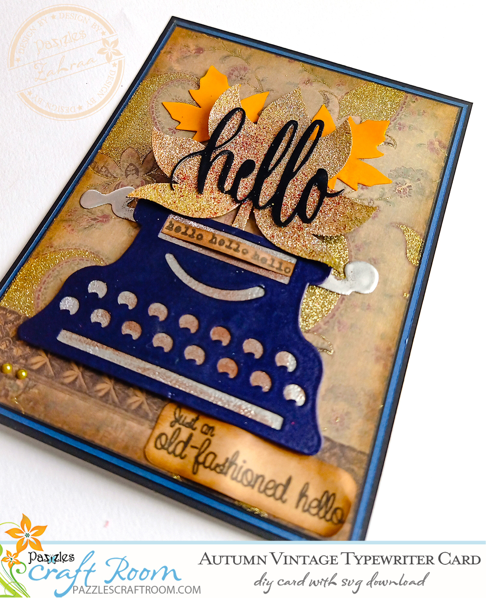 Pazzles DIY Autumn Vintage Typewriter Card with instant SVG download. Compatible with all major electronic cutters including Pazzles Inspiration, Cricut, and Silhouette Cameo. Design by Zahraa Darweesh.