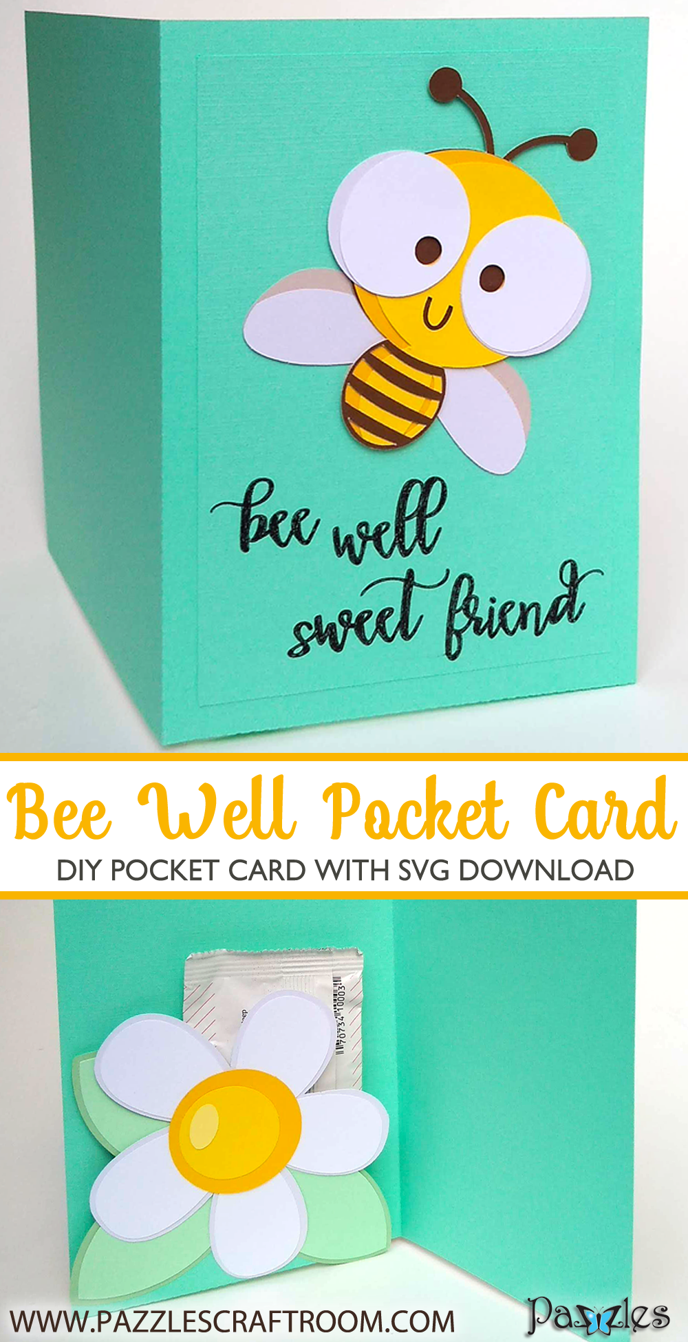 Pazzles DIY Bee Well Friend Pocket Card with instant SVG download. Compatible with all major electronic cutters including Pazzles Inspiration, Cricut, and Silhouette Cameo. Design by Renee Smart.