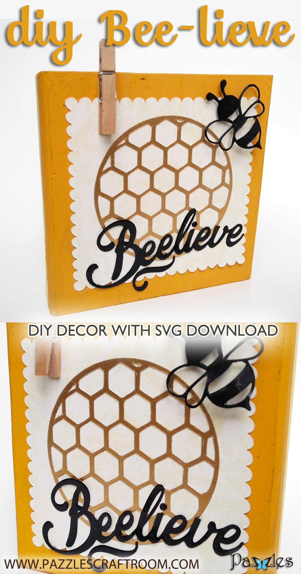 Pazzles DIY Bee-lieve Decorative Block with instant SVG download. Compatible with all major electronic cutters including Pazzles Inspiration, Cricut, and Silhouette Cameo. Design by Renee Smart.