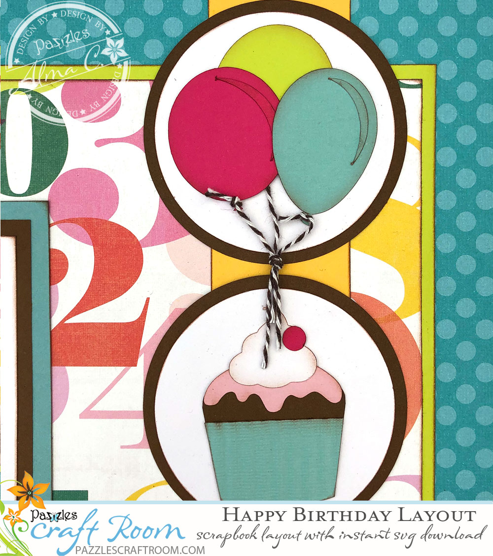 Pazzles DIY Scrapbook Birthday Layout by Alma Cervantes