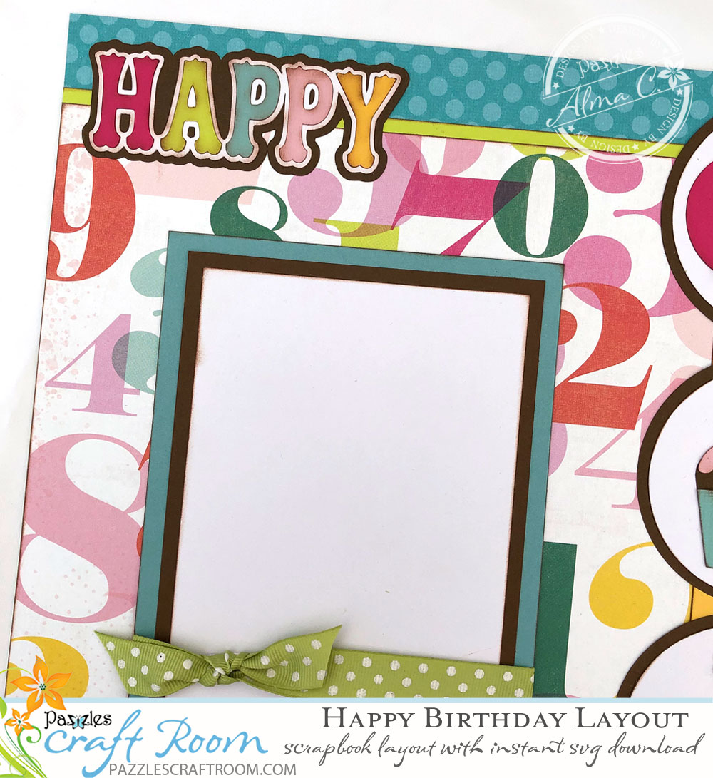 Pazzles DIY Scrapbook Birthday Layout by Alma Cervantes